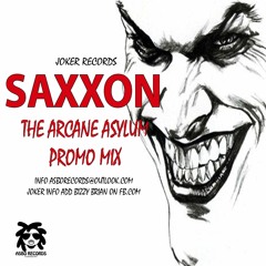 SAXXON - THE DREAM TEAM - ARCANE ASYLUM ALBUM MIX - ASBO RECORDS 2016