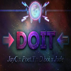 Big Monster Crew - Do It (Feat. Poet.Y)