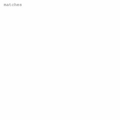 Matches (Demo)