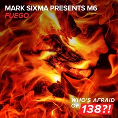 Mark Sixma presents M6 - Fuego