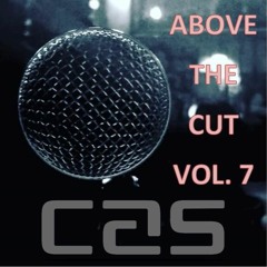 Mr Cas - Above The Cut Vol. 7. - July 2016