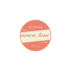 Muffler - Amen Tune (aka The Wedding Banger)