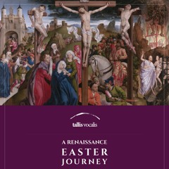 Thomas Tallis – If Ye Love Me