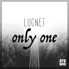 Lugnet' - Only One