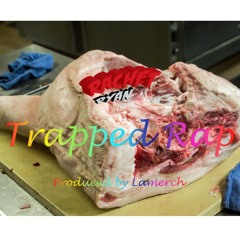 Trapped Rap