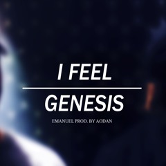 Emanuel - Genesis/IFEEL(Prod. By AODAN)
