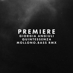 Premiere: Giorgia Angiuli - Quintessenza (Mollono.Bass Remix)