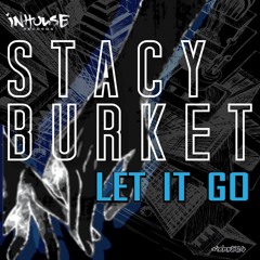 Stacy Burket - Let It Go (Main Mix)