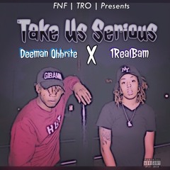 TUS - Deeman OhhRite X 1RealBam