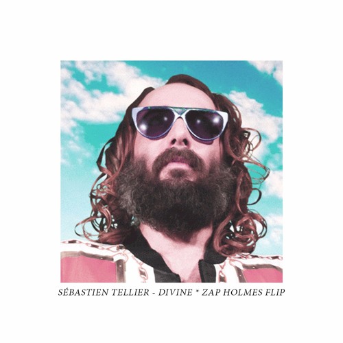 Sébastien Tellier - Divine (Zap Holmes Flip)