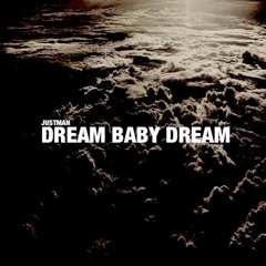 Dream Baby Dream