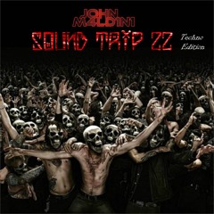 John Maldini - Sound Trip 22 (Techno Edition)