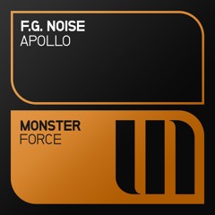 F.G. Noise - Apollo [OUT NOW]