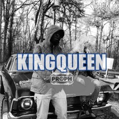 PROPH - KingQueen (Produced by Shepard)