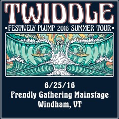 Twiddle 6/25/16 Hattis Jam-> When It Rains It Poors - Frendly Gathering Windham VT