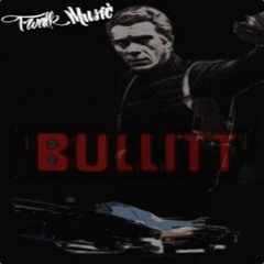 Bullitt (Original By Lalo Schifrin)