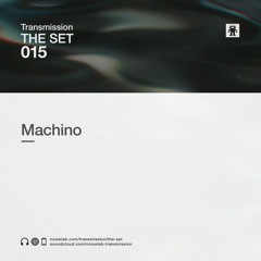 THE SET 015: MACHINO