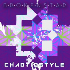 Chaotic Style Feat Allison - Broken Star (Orginal Mix) *Free Download*