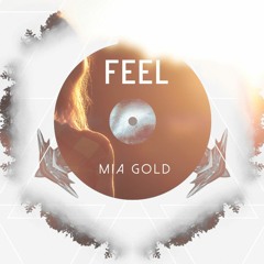 Mia Gold - Feel