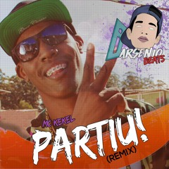 MC Kekel - Partiu (Arsenio Beats Remix)