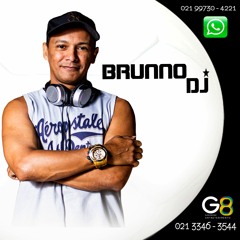 PODCAST #001 - BRUNNO DJ
