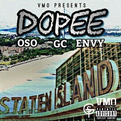 "DOPEE" OSO X GC X ENVY