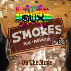 S'more Mix #13 - On The Move - 07/22/16