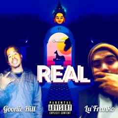 Goonie Hill ft. Lu' Franko - Real