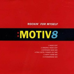 Motiv8 - Rockin' For Myself (Nikko Diesel Bootleg)