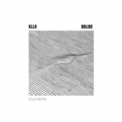 Kllo - Bolide (Voux Remix)