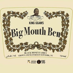Big Mouth Ben (BMB) Prod By Bruce Wayne