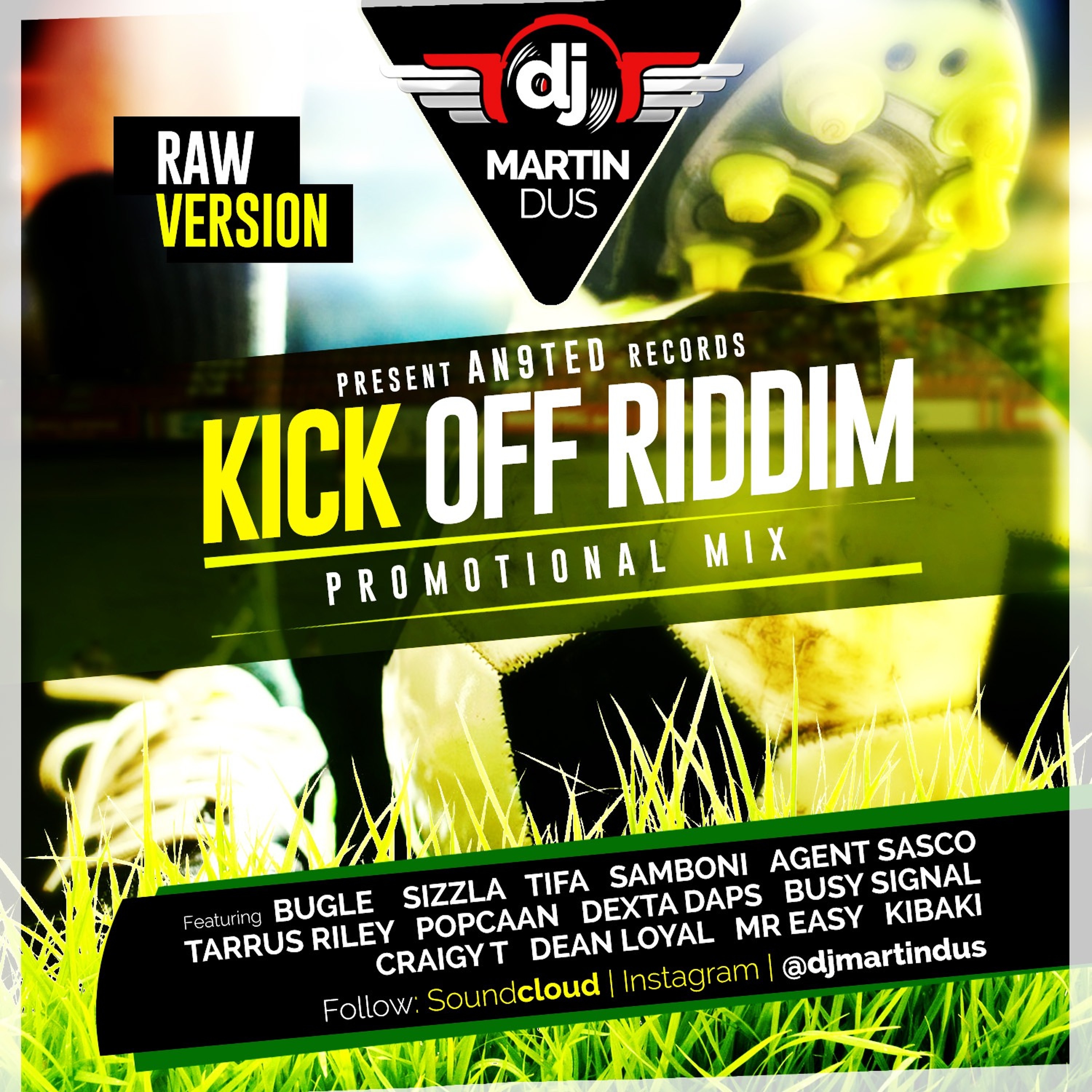 KICK OFF RIDDIM MIX RAW VERSION