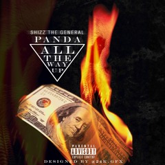 All The Way Up/Panda