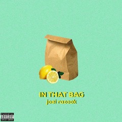 In That Bag