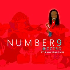 Ztro Feat. Award Boomin - Number 9 (Prod. By DB The Producer)