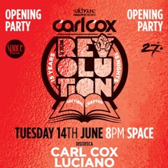 Live @ Carl Cox - Music Is Revolution Opening Party, Space Ibiza - 2016-06-14