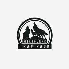 Melbourne Trap Pack - 002 - MTP Collective Launch Party Playlist