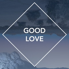Good Love