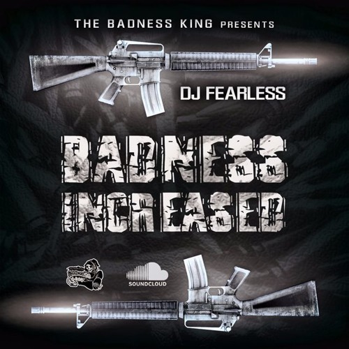 Badness Increased 🔫