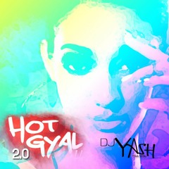 HOT GYAL - Bubble Like Soup (DANCEHALL 2.0)