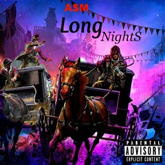 ASM - Long Nights (BabyJaeDaYG, Twinn'DaYG, MoonaDaYG, & TrapDaYG