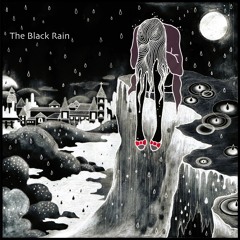 finale (Anoice 'The Black Rain')