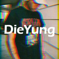 DIEYUNG [unfinished]
