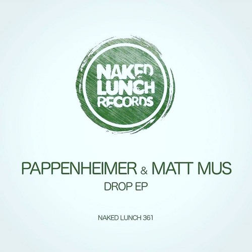 Pappenheimer & Matt Mus - Drop (Original Mix) OUT NOW