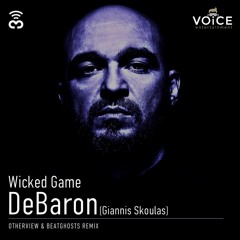 De Baron - Wicked Game (OtherView & BeatGhosts Remix)