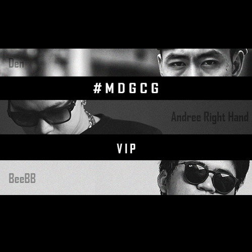 #MDGCG VIP ft. Andree Right Hand & Đen