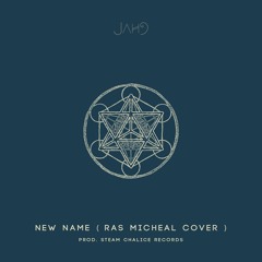 Jah9 - New Name (Ras Michael Cover) [Steam Chalice Records 2016]