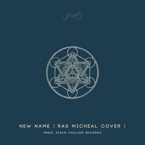 Jah9 - New Name (Ras Michael Cover) [Steam Chalice Records 2016]
