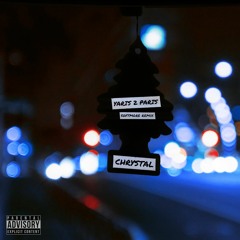 CHRYSTAL - Yaris 2 Paris (Softmore Remix)