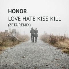 Love Hate Kiss Kill (Yukio Remix)